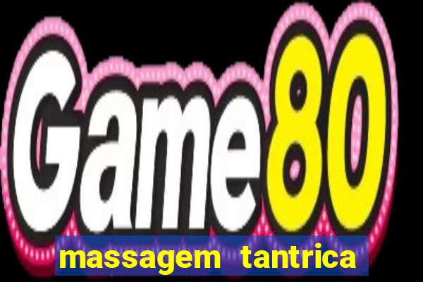 massagem tantrica em porto alegre